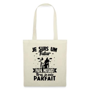 Je suis un Futur Papa Motard bref je suis parfait - Sac en tissu - nature - Devant