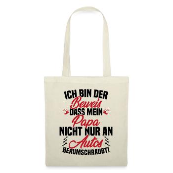 Ich Bin der Beweis DASS Papa Nicht nur an Autos - Stoffbeutel - Natur - Vorne