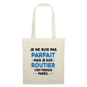 Pas parfait mais je suis Routier Cadeau Camionneur - Sac en tissu - nature - Devant