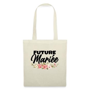 Femme Future Mariée Cadeau Femme EVJF Humour - Sac en tissu - nature - Devant