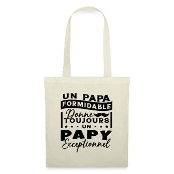 Papa Formidable Donne Toujours Papy Exceptionnel - Sac en tissu - nature - Devant