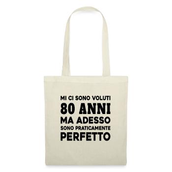 Cela a pris 80 ans mais aujourdhui je suis parfait - Sac en tissu - nature - Devant