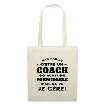 Coach Formidable Je Gère Idée Cadeau Humour - Sac en tissu - nature - Devant