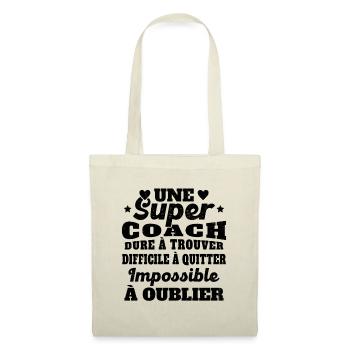 Une Super Coach Idée Femme Cadeau Humour - Sac en tissu - nature - Devant