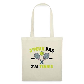 J'Peux Pas J'Ai Tennis Sport Cadeau Humoristique - Sac en tissu - nature - Devant