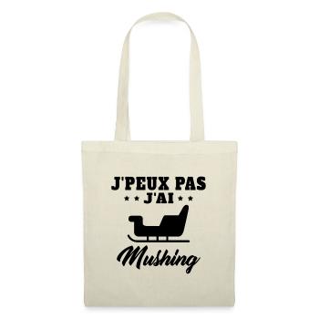 J'peux pas Mushing Chiens Traineau Cadeau Musher - Sac en tissu - nature - Devant