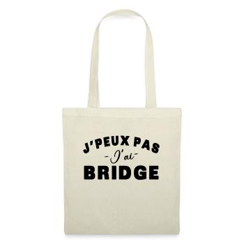 je peux pas j'ai bridge cadeau humour citations - Sac en tissu - nature - Devant