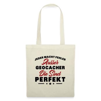 Der perfekte Spruch für jede GEOCACHER - Stoffbeutel - Natur - Vorne