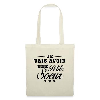 Je Vais Avoir Une Petite Sœur Cadeau Future Soeur - Sac en tissu - nature - Devant