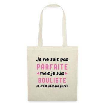 Pétanque - Femme Pas parfaite mais bouliste - Sac en tissu - nature - Devant