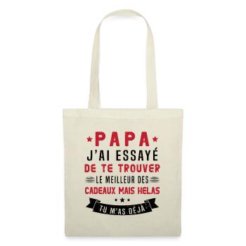 Papa J'ai Essayé De Te Trouver Le Meilleur Cadeau - Sac en tissu - nature - Devant
