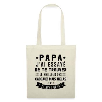 Papa J'ai Essayé De Te Trouver Le Meilleur Cadeau - Sac en tissu - nature - Devant
