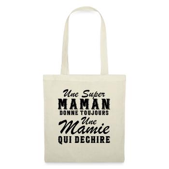 Super Maman Donne Mamie qui dechire humour - Sac en tissu - nature - Devant