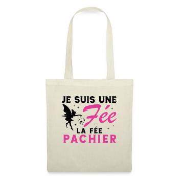 Je suis une fée la fée pachier Cadeau Humoristique - Sac en tissu - nature - Devant