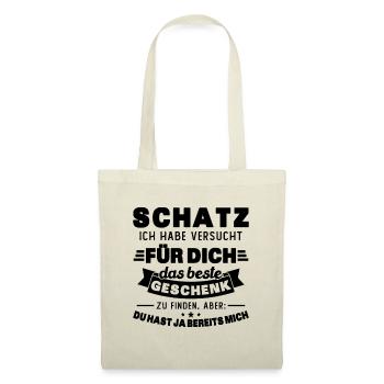Schatz ich hab versucht für dich das beste - Stoffbeutel - Natur - Vorne