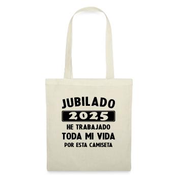 Retraité en 2025 / Retraité 2025 Cadeau Humour - Sac en tissu - nature - Devant