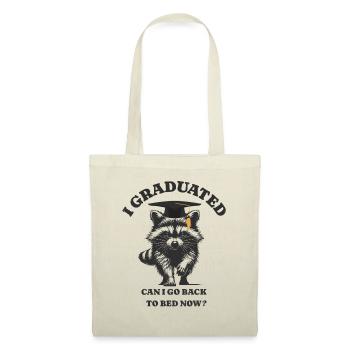 J’ai obtenu mon diplôme, puis-je retourner me coucher maintenant Raccoon - Sac en tissu - nature - Devant
