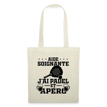 Aide Soignante J"ai Padel et Apéro Cadeau Humour - Tote Bag - nature - Front