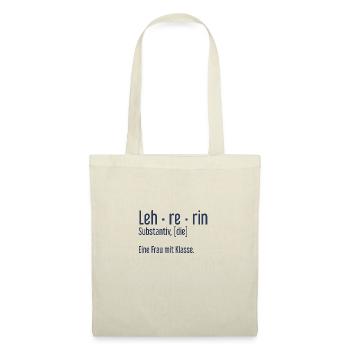 Lehrerin Lehrerinnen Schule Pädagogin Unterricht - Stoffbeutel - Natur - Vorne