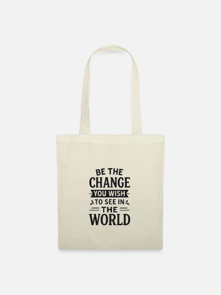 be the change - Stoffbeutel - Natur