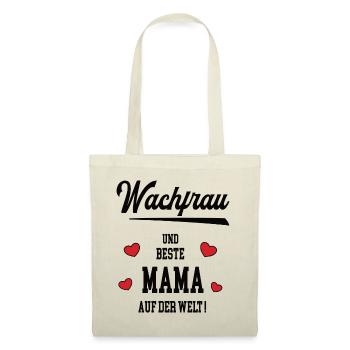 Mama Wachfrau Muttertag Geburtstag Beste Mutter - Stoffbeutel - Natur - Vorne