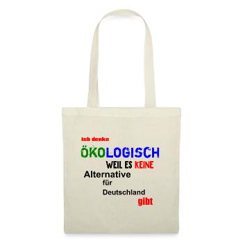 Ich denke Ökologisch... - Klima Politik fun4m3 - Stoffbeutel - Natur - Vorne