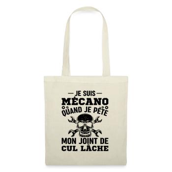 Mécano Quand Je Pète Mon Joint De Cul Lâche Humour - Sac en tissu - nature - Devant