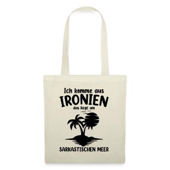 Ich Komme Aus Ironien - Stoffbeutel - Natur - Vorne