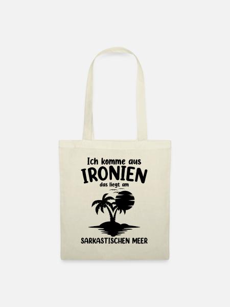 Ich Komme Aus Ironien - Stoffbeutel - Natur