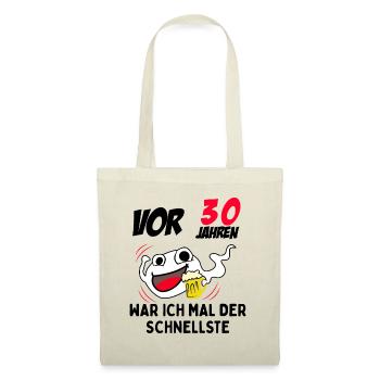 Vor 30 Jahren war ich mal der Fastelste - Stoffbeutel - Natur - Vorne