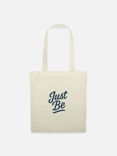 Just Be - Stoffbeutel - Natur