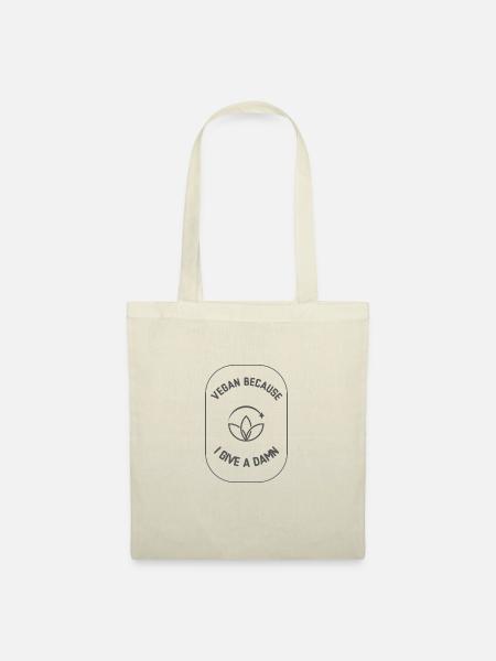 Vegan because i give a damn Shirt - Stoffbeutel - Natur