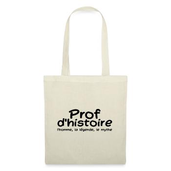 Prof D'histoire Cadeau Drôle Humour Professeur - Sac en tissu - nature - Devant