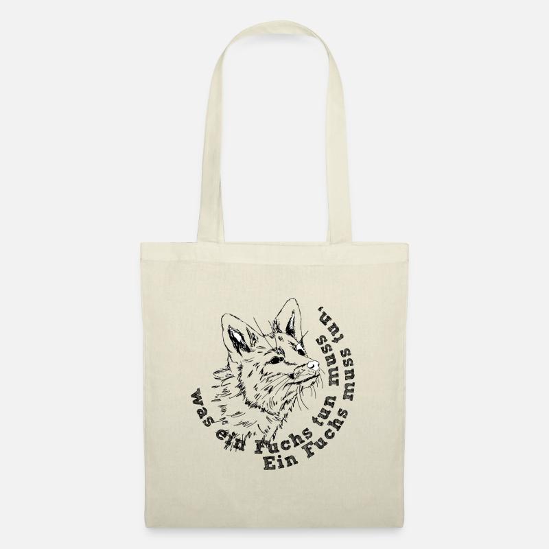 Ein Fuchs muss tun was ein Fuchs tun muss - Stoffbeutel - Natur