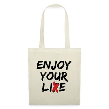 Enjoy Your Lie Street Art Zitat Statement - Stoffbeutel - Natur - Vorne