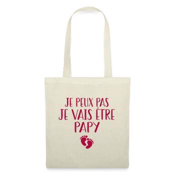 Je Peux Pas Je Vais Être Papy | Cadeau Grand-père - Sac en tissu - nature - Devant