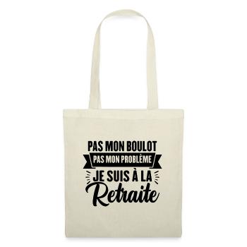 Pas Mon Problème Je Suis À La Retraite - Sac en tissu - nature - Devant