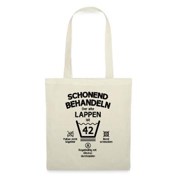 Der Alte Lappen, Schonend Behandeln 42. Geburtstag - Stoffbeutel - Natur - Vorne