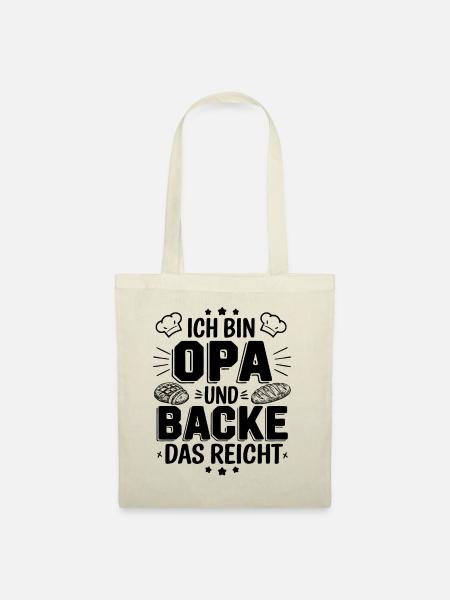 Ich bin Opa und backe lustiger Opa Bäcker Spruch. - Stoffbeutel - Natur