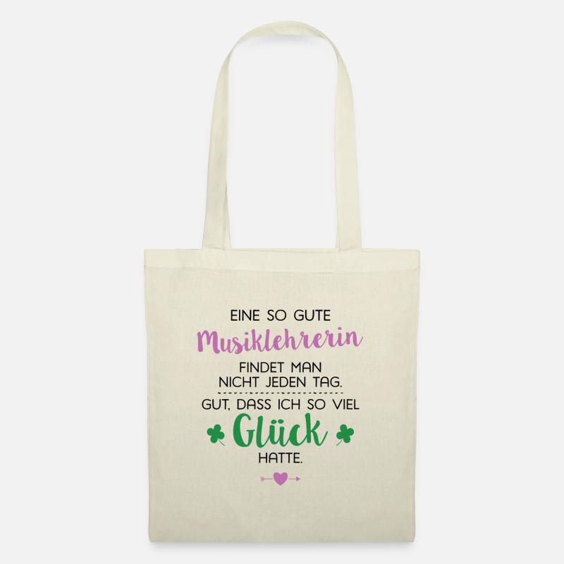 Ich hatte Glück Musiklehrerin Geschenk Spruch - Stoffbeutel - Natur