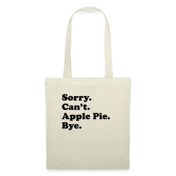 Sorry Can’t Bye - Tarte aux pommes - Sac en tissu - nature - Devant