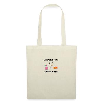T-shirt je peux pas j ai couture humour cadeau - Sac en tissu - nature - Devant