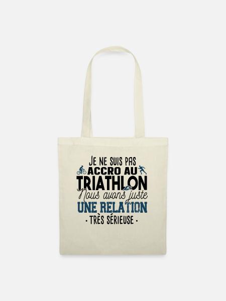 Triathlon Triathlète Natation Vélo Course Humour - Sac en tissu - nature