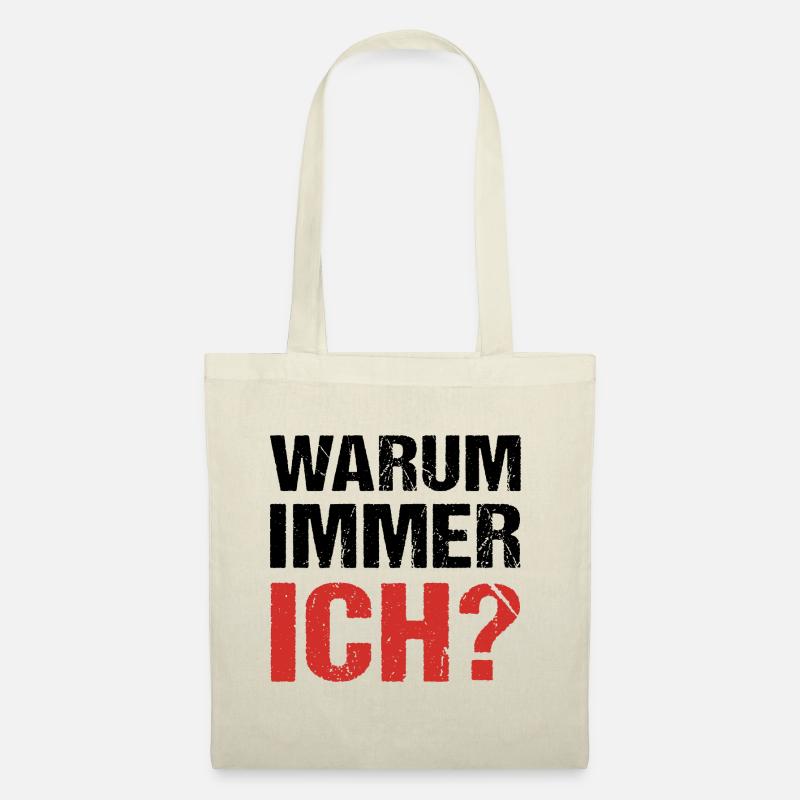 Warum immer ich? Warum - Stoffbeutel - Natur