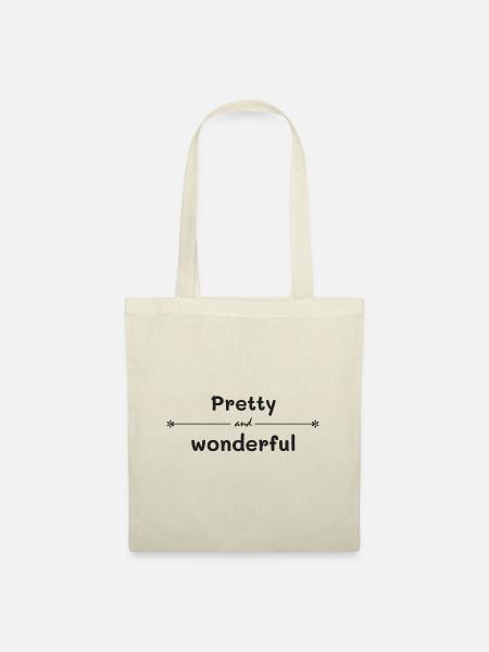 pretty wonderful - Stoffbeutel - Natur