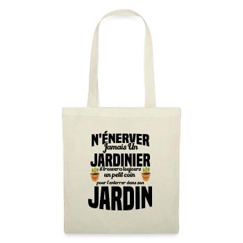 N'énerver Jamais Un Jardinier Cadeau Jardin Drôle - Sac en tissu - nature - Devant