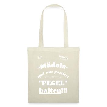 Pegel halten Mädels - Stoffbeutel - Natur - Vorne