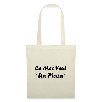 Ce mec veut un picon - Sac en tissu - nature - Devant