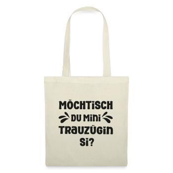 Möchtisch du min Trauzügin si Schweiz Trauzeugin - Stoffbeutel - Natur - Vorne