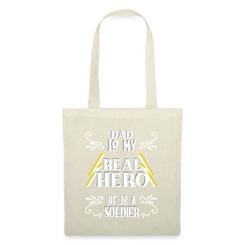 Papa mon vrai héros, soldat, fierté, cadeau, - Sac en tissu - nature - Devant